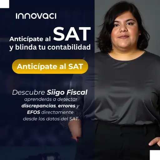 MASTERCLASS "Anticípate al SAT con Siigo Fiscal"