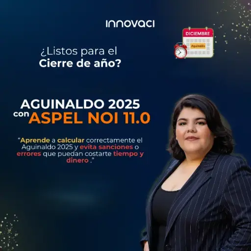 Masterclass: ¿Listos para el cierre de año? Aguinaldo 2025 con NOI 11.0