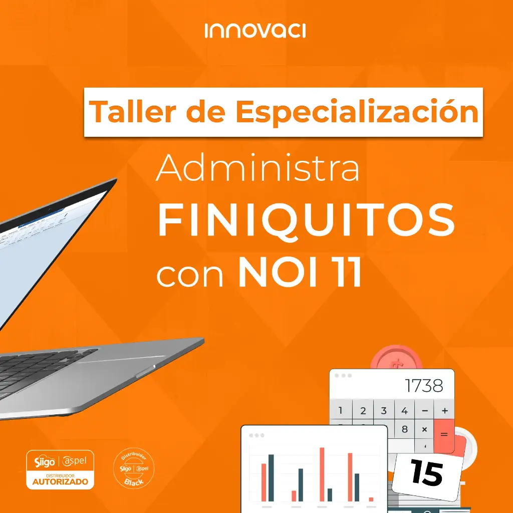 Taller de Especialización: Administra Finiquitos con Aspel NOI 11.0