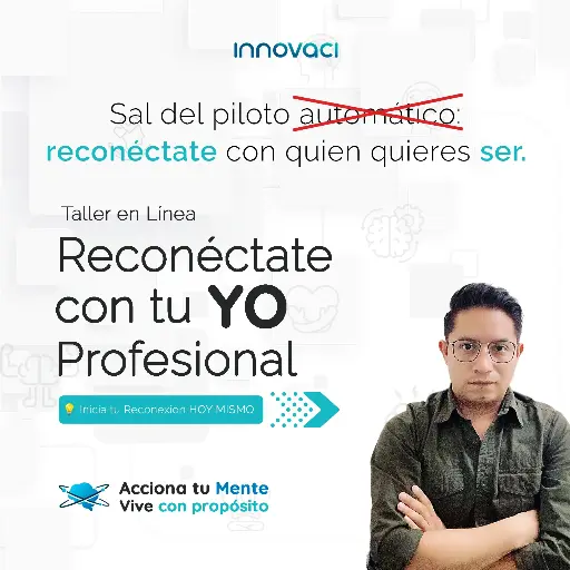 Taller "Reconéctate con tu YO profesional"