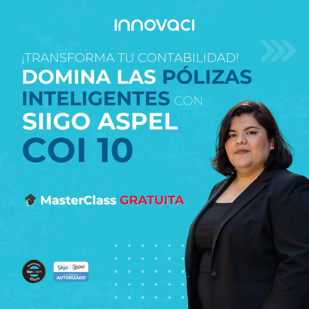 MASTERCLASS "Transforma tu contabilidad: Domina las pólizas inteligentes en COI 10.0"