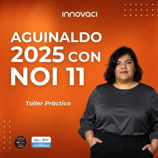 Taller: Aguinaldo 2025 con NOI 11.0 DIC